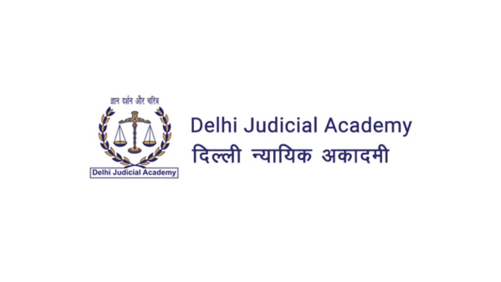 Legal Researcher | Job Opportunity | Delhi Judicial Academy | Apply Now!